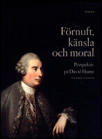 F&ouml;rnuft, k&auml;nsla och moral : Perspektiv p&aring; David Hume