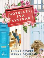 Hotellet Tv&aring; systrar