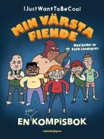 Min v&auml;rsta fiende : En kompisbok