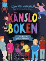 K&auml;nsloboken : F&ouml;r dig som g&aring;r p&aring; l&aring;gstadiet