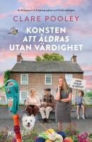Konsten att &aring;ldras utan v&auml;rdighet