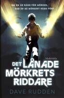 Det l&aring;nade m&ouml;rkrets riddare