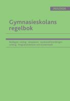 Gymnasieskolans regelbok 2025/26 : Best&auml;mmelser om gymnasieskolan