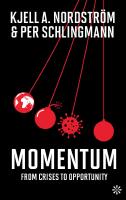 Momentum : From crisis to opportunity