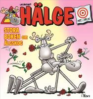 H&auml;lge. Stora boken om &auml;lgskog
