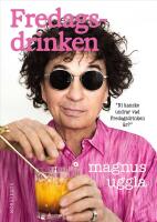 Fredagsdrinken : Ni kanske undrar vad Fredagsdrinken &auml;r?