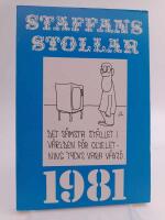Staffans stollar : En &aring;rskr&ouml;nika i bild. 1981