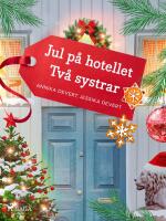 Jul p&aring; hotellet Tv&aring; systrar