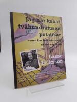 Jag har kokat tv&aring;hundratusen potatisar - men kan inte erinra mig en enda av dessa