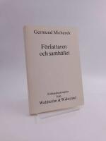 F&ouml;rfattaren och samh&auml;llet : [upphovsr&auml;tt, censur och tryckfrihet, honorar, stipendier, bokf&ouml;rlag, bokhandel, bibliotek, statligt bokst&ouml;d?]