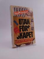 Utanf&ouml;rskapet : en thriller i livets utkant