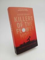 Killers of the Flower Moon : Olja, pengar, mord och FBI:s f&ouml;delse