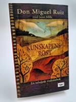 Kunskapens r&ouml;st : En toltekisk visdomsbok
