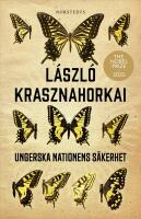 Ungerska nationens s&auml;kerhet : En fj&auml;rilsjakt