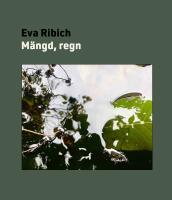 M&auml;ngd, regn