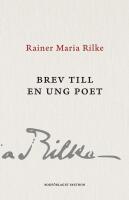 Brev till en ung poet : Med Franz Xaver Kappus brev