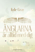&Auml;nglarna &auml;r alltid med dig
