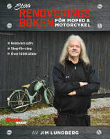Stora renoveringsboken f&ouml;r moped och motorcykel