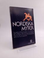 Nordiska myter : [de gamla myterna om Oden, Tor och Frej ...]