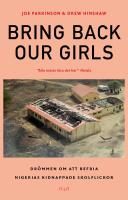 Bring Back Our Girls : Dr&ouml;mmen om att befria Nigerias kidnappade skolflicko