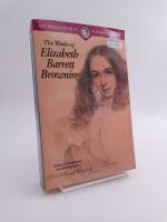 The works of Elizabeth Barrett Browning