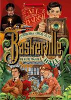 Osannolika h&auml;ndelser p&aring; Baskerville Hall : De fems m&auml;rke