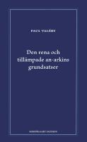 Den rena och till&auml;mpade an-arkins grundsatser