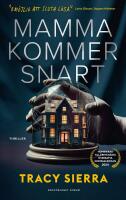 Mamma kommer snart