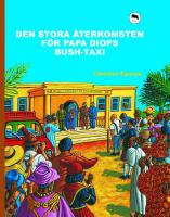 Den stora &aring;terkomsten f&ouml;r Papa Diops bush-taxi