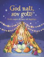 God natt, sov gott! : Korta sagor att l&auml;sa vid l&auml;ggdags