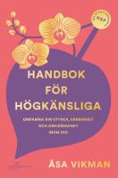 Handbok f&ouml;r h&ouml;gk&auml;nsliga