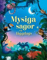 Mysiga sagor vid l&auml;ggdags