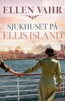 Sjukhuset p&aring; Ellis Island