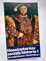 Konstarternas sociala historia 1-2 : Fr&aring;n den h&ouml;viska romantiken till den borgerliga barocken