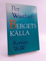 Bergets k&auml;lla : Roman
