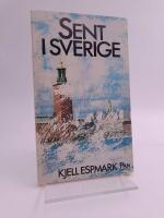 Sent i Sverige : En trilogi ...