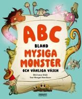 ABC bland mysiga monster och v&auml;nliga v&auml;sen