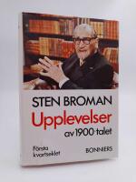 Upplevelser av 1900-talet : F&ouml;rsta kvartseklet