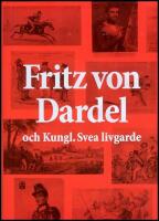 Fritz von Dardel och Kungl. Svea livgarde