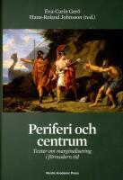 Periferi och centrum : Texter om marginalisering i f&ouml;rmodern tid