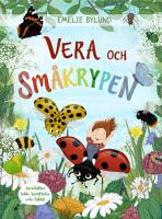Vera och sm&aring;krypen