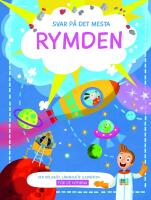 Svar p&aring; det mesta. Rymden