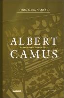 Albert Camus : Varken offer eller b&ouml;del
