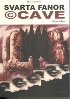Svarta fanor. &copy; Cave : Sj&auml;tte boken