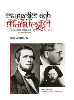 Evangeliet och manifestet : Den femte boken om de frihetliga