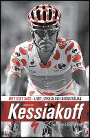 Mitt eget race : Livet, cykeln och bergatr&ouml;jan