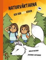 Naturv&auml;ktarna och den vita r&auml;ven