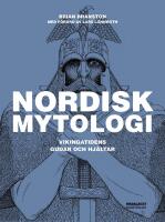 Nordisk mytologi : Vikingatidens gudar och hj&auml;ltar