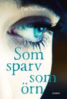 Som sparv som &ouml;rn