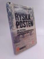 Ryska posten : De ryska revolution&auml;rerna i Norden 1906-1917